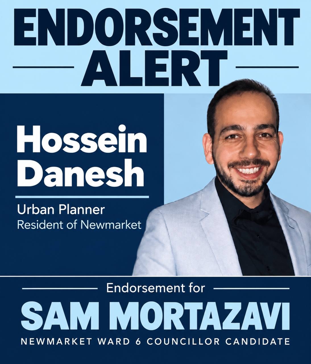 Hossein Danesh, Urban Planner, Resident of Newmarket — endorsing Sam Mortazavi for Newmarket Ward 6 Councillor